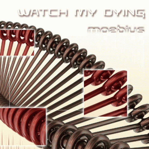 Watch My Dying : Moebius